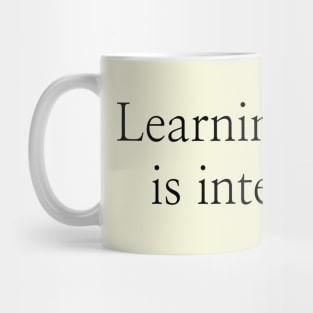 Learning Italian is interesting Mug